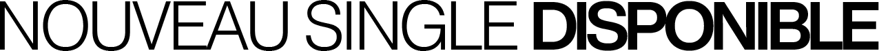 NOUVEAU SINGLE DISPONIBLE_NOIR.png